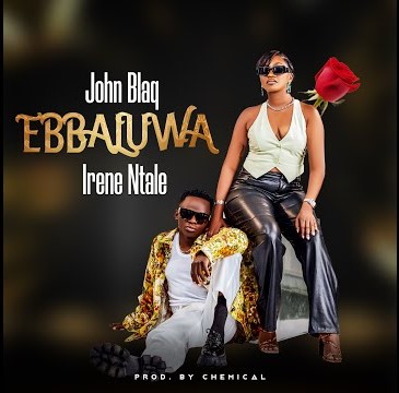 John Blaq ft.Irene Ntale,